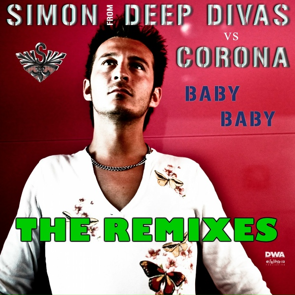 Simon from Deep Divas, Corona - Baby Baby