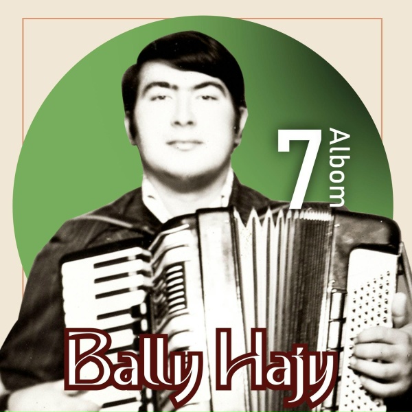 Bally Hajy&yacute;ew - Babajyklar