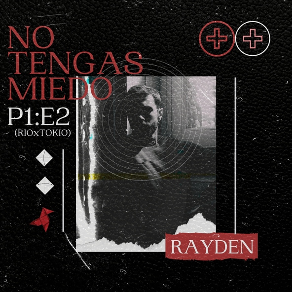 Rayden - No tengas miedo