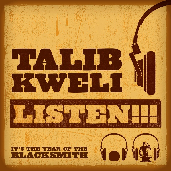 Talib Kweli - Listen!!!