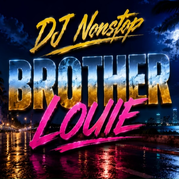 DJ.ILHAM - Brother louie