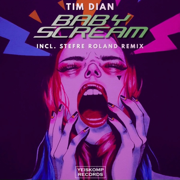 Tim Dian - Baby Scream (Stefre Roland Remix)