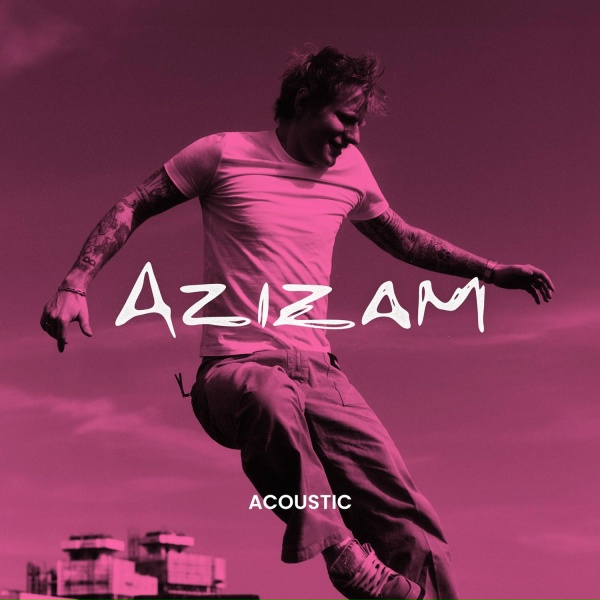 Ed Sheeran - Azizam