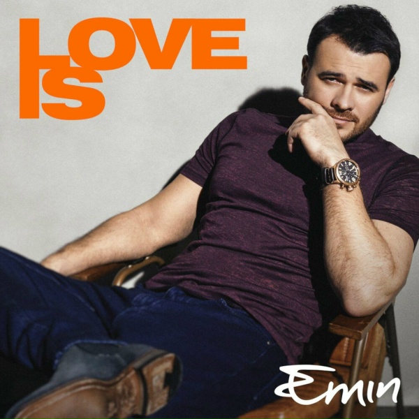 EMIN - Love Is