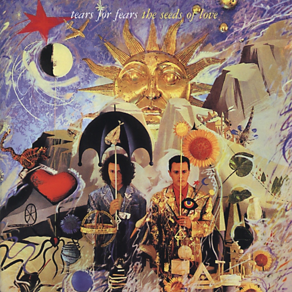 Tears For Fears - Sowing The Seeds Of Love