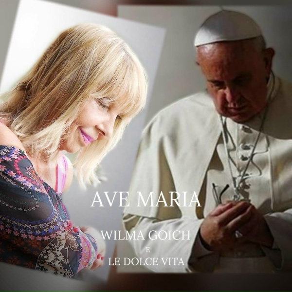 Le Dolce Vita, Wilma Goich - Ave Maria