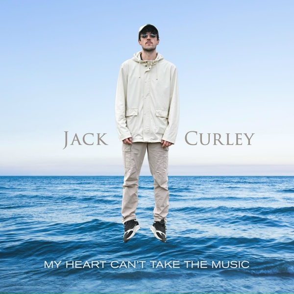 Jack Curley - Proud of Me