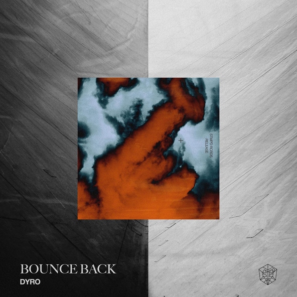 Dyro - Bounce Back
