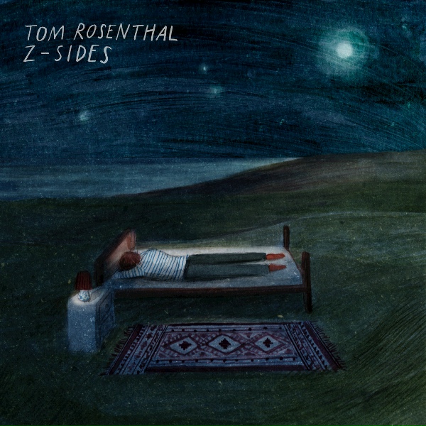 Tom Rosenthal - You Only Need You