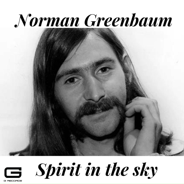 Norman Greenbaum - Spirit in the sky