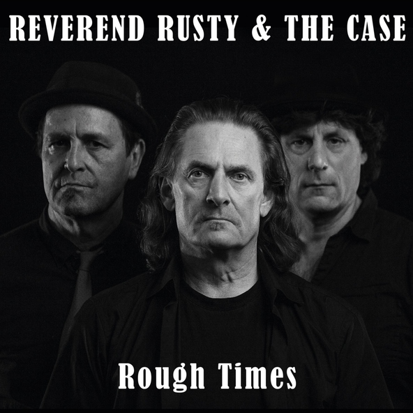 Reverend Rusty & The Case - Back To The Blues