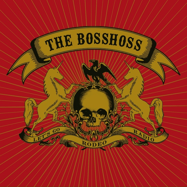 The BossHoss - You'll Never Walk Alone