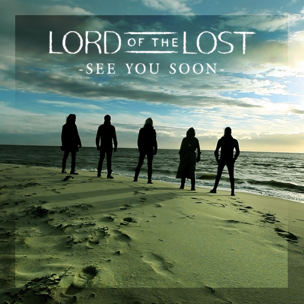Lord Of The Lost - See You Soon