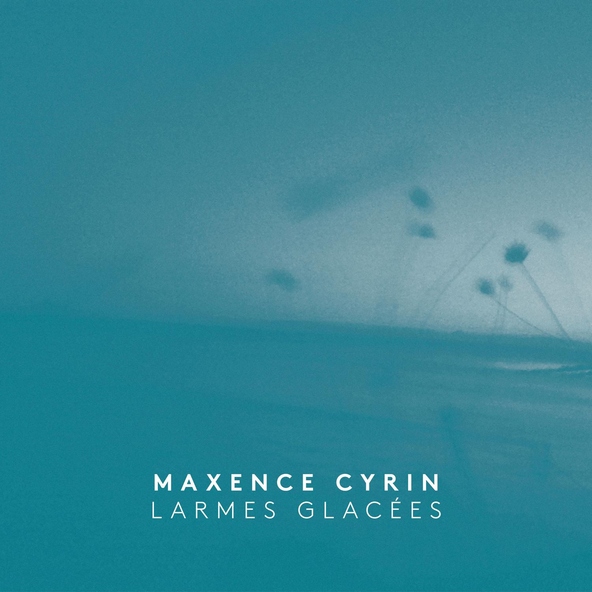 Maxence Cyrin - Mer de velours
