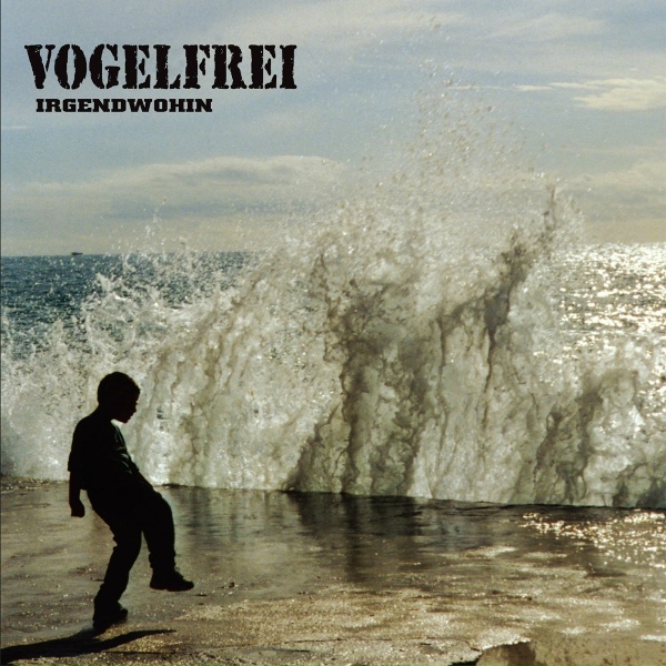 Vogelfrei - K&auml;lte der Welt