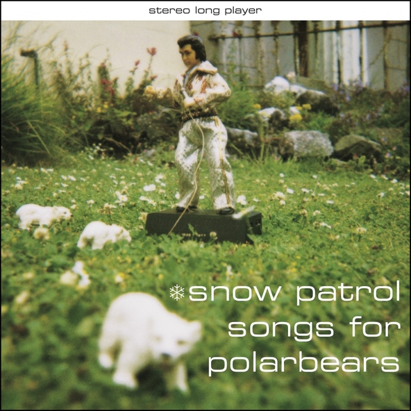 Snow Patrol - Fifteen Minutes Old