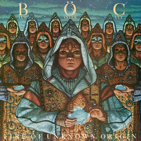 Blue &Ouml;yster Cult - Fire of Unknown Origin