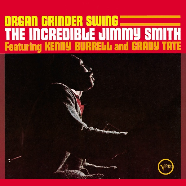 Jimmy Smith feat. Kenny Burrell, Grady Tate - I'll Close My Eyes