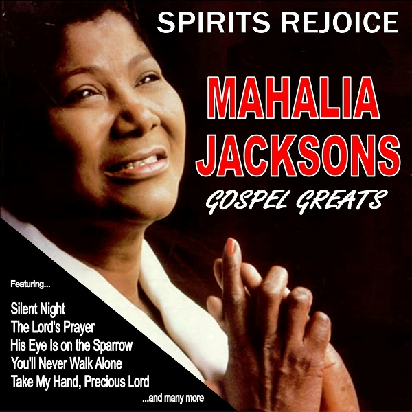 Mahalia Jackson - His Eye Is on the Sparrow