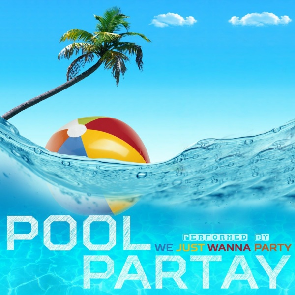 We Just Wanna Party - This Summer's Gonna Hurt Like a Motherf****r