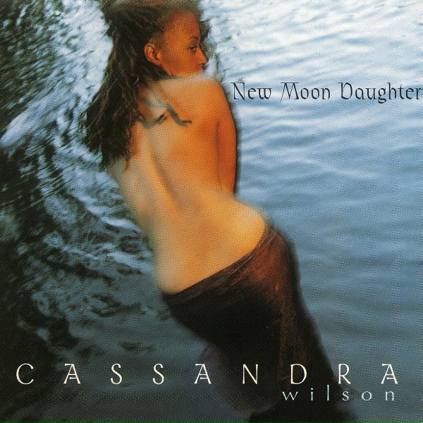 Cassandra Wilson - Until