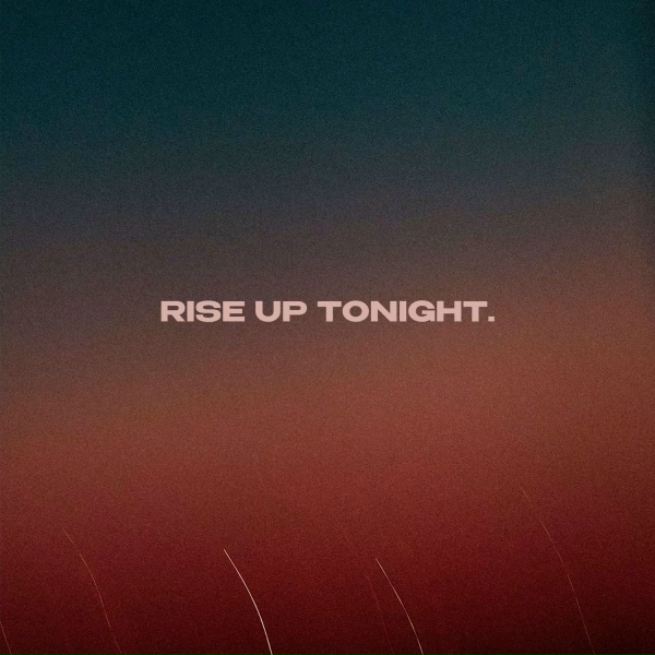NIKVERB - Rise Up Tonight