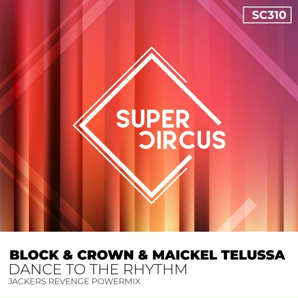 Block & Crown - Dance to the Rhythm