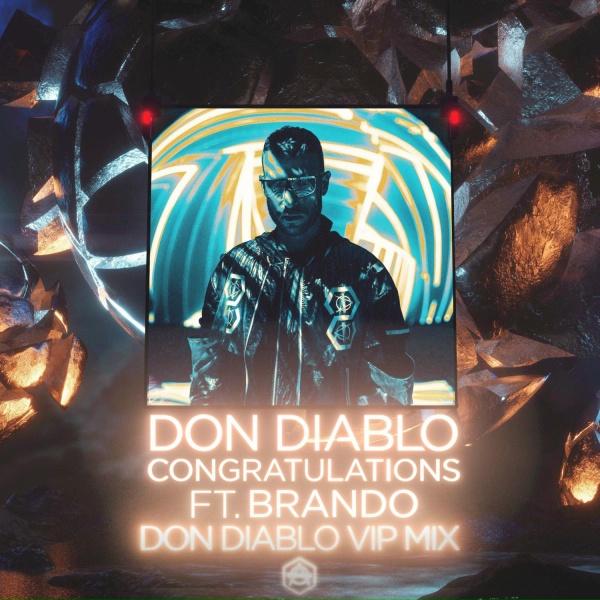 Don Diablo feat. Brando - Congratulations [Vip Mix]