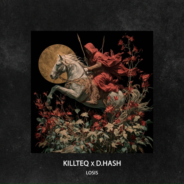 KILLTEQ, D.HASH - Losis