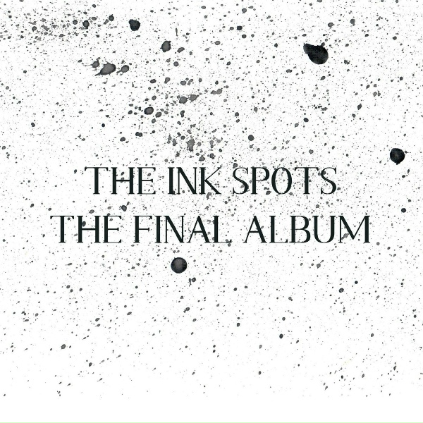 The Ink Spots - Just for a Thrill