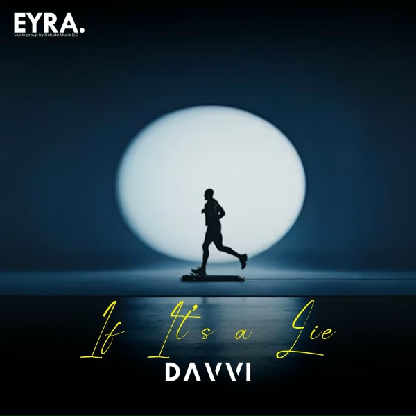 Davvi - If It's a Lie