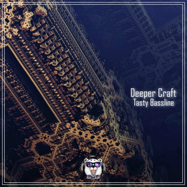 Deeper Craft - Tasty Bassline
