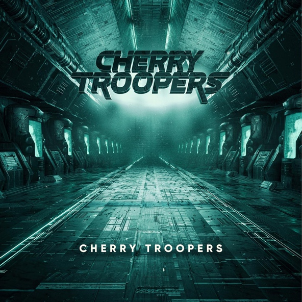Cherry Troopers - Cherry Troopers