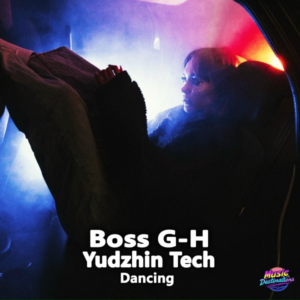 Boss G-H, Yudzhin Tech - Dancing