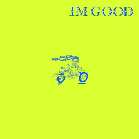 Dizzy Fae - I'm Good