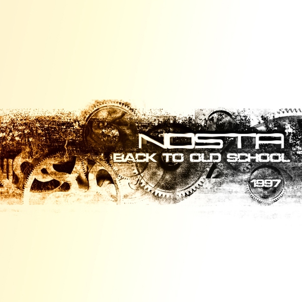 Nosta - Back To Old School