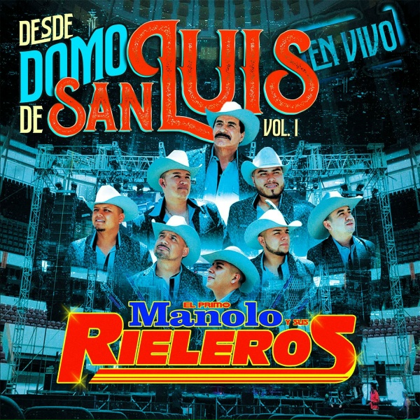 El Primo Manolo Y Sus Rieleros - En las Cantinas (En Vivo)