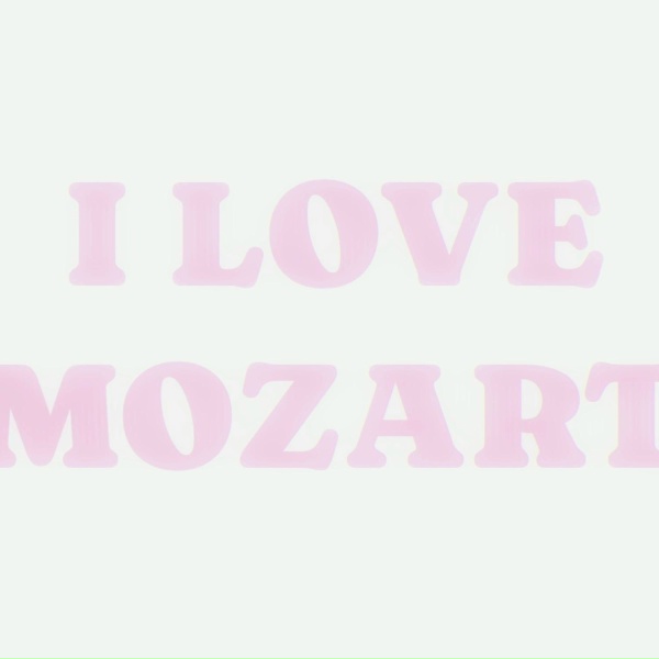 a pretty day - he told me (I LOVE MOZART)