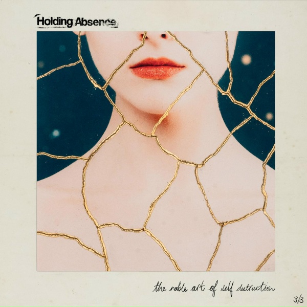 Holding Absence - A Crooked Melody