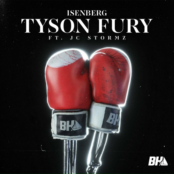 Isenberg, JC Stormz - Tyson Fury