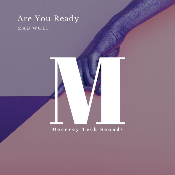 Mad Wolf - Are You Ready