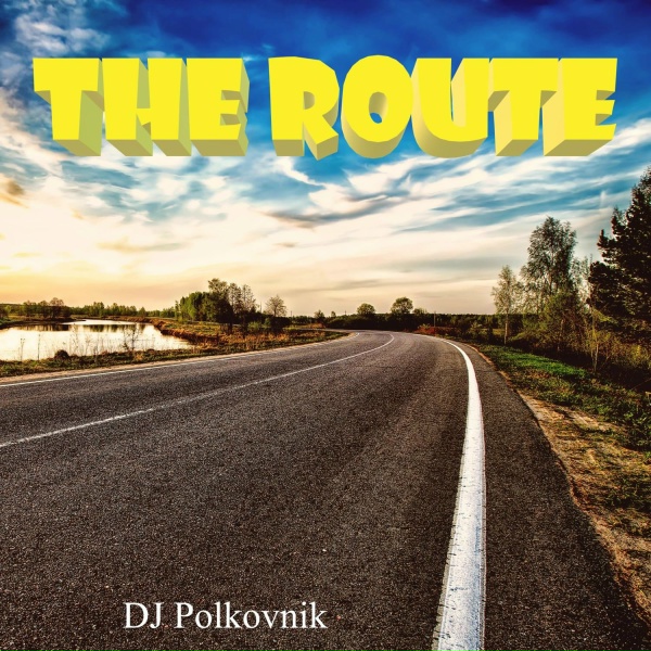 DJ Polkovnik - The Route