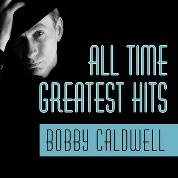 Bobby Caldwell - Tell It Like It Is