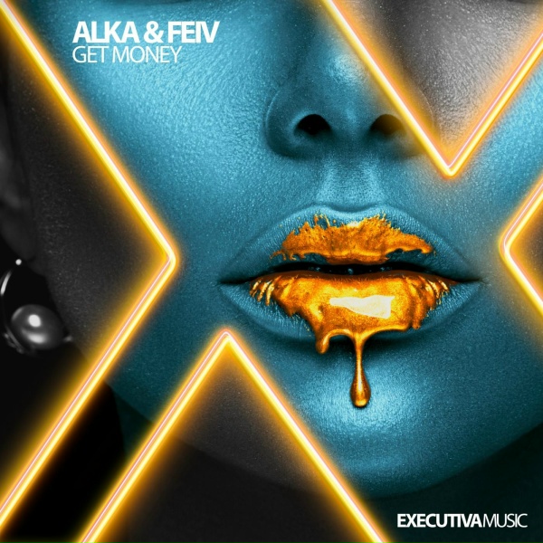 Alka & Feiv - Get Money