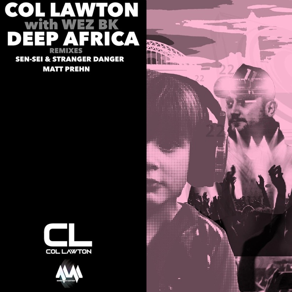 Col Lawton, Wez BK - Deep Africa