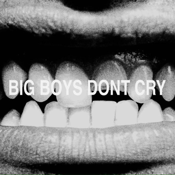 бикей декада, SAPA13 - Big Boys Dont Cry