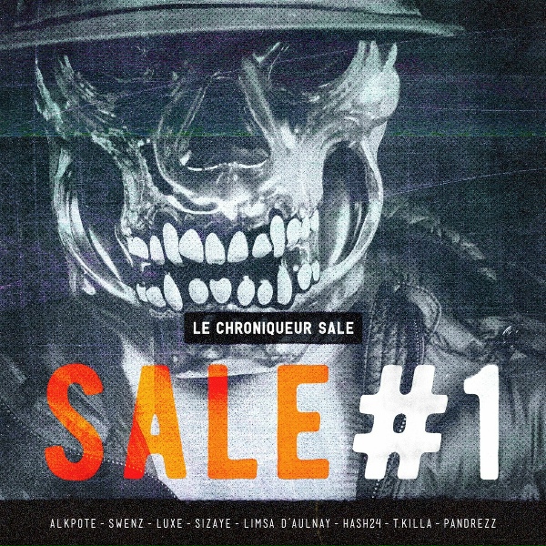 Le chroniqueur sale feat. Limsa d'aulnay, Hash24 - Depuis longtemps