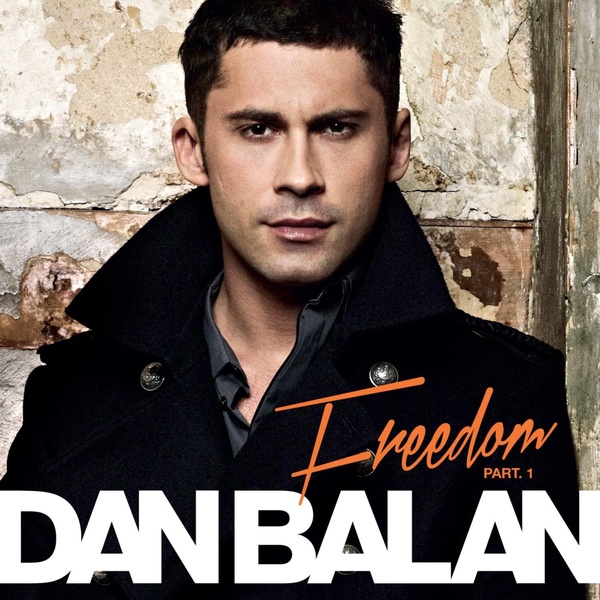 Dan Balan - Freedom