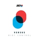 VersuS - Riot Control (Original Mix) (Original Mix)