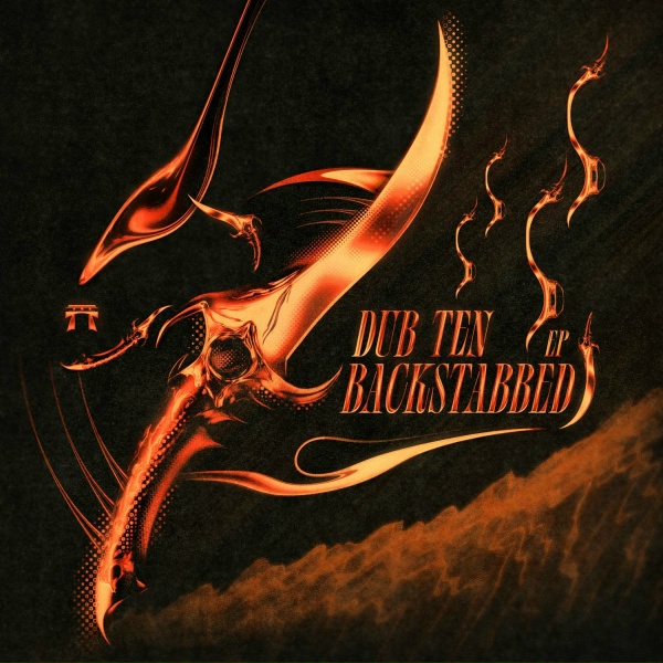 Dub Ten - Backstabbed
